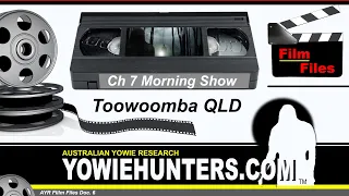 AYR Yowie Report on the Ch. 7 Morning Show with Tony Healy