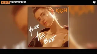 Kiesza - You're the Best (Audio)