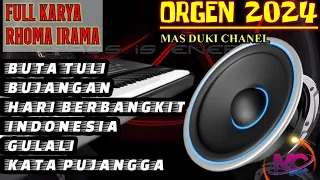 DANGDUT ORGEN TUNGGAL 2024 || FULL ALBUM RHOMA IRAMA || FULL BAS ENAK