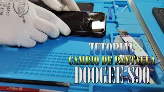 Tutorial Cambio de pantalla Doogee S90