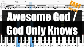 🎹Awesome God / God Only Knows (Key of C) | Sheet + Lyrics + Chords Piano Easy Tutorial🎹