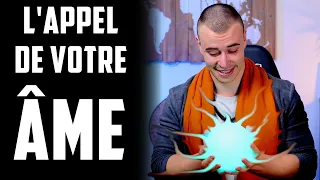 Pourquoi Vous ne Pouvez PAS Ignorer l'Appel de votre ÂME | Spiritualité | Aventure