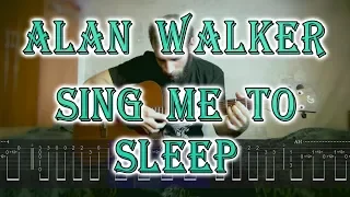 Alan Walker - Sing Me To Sleep (fingerstyle guitar cover with tabs)