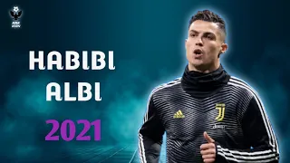 Cristiano Ronaldo ● Habibi Albi ( Faydee ft. Leftside ) ● Skills & Goals ● 2021● HD ☆☆