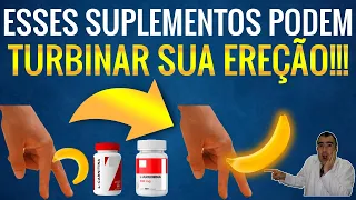 Suplementos que turbinam sua ereção