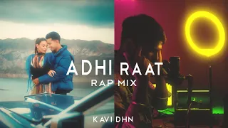 ADHI RAAT : Jass Manak (Rap Version) 2022