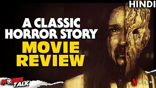 A CLASSIC HORROR STORY - Movie Review [Explained In Hindi]