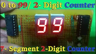 0 to 99 Digit Counter Circuit | 7-Segment 2-Digit Counter