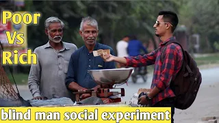 POOR Vs RICH | Blind Man Honesty Test (Social Experiment) pranks in Pakistan By Bobby Butt