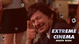 Extreme Cinema Show 206 Charles Bronson: Death Wish