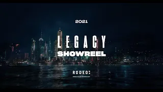 Rodeo FX • Legacy Showreel 2021