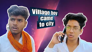 Village boy came to city 😂