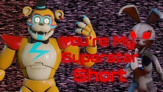 (SFM/FNAF:SB) You're My Superstar SHORT (by: APAngryPiggy )