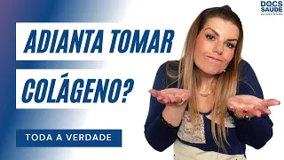 Tomar colágeno não funciona