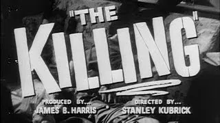 The Killing - Stanley Kubrick Movie Review & Film Discussion