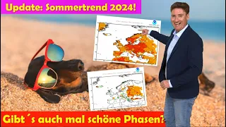 Update: Sommertrend 2024! Zwischen Starkregen und Hitzekoller! Was sagen die Modelle?