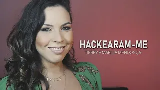 Tierry - Hackearam-me (Cover Raissa Silveira)