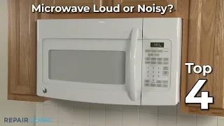 Top Reasons Microwave Is Loud or Noisy  — Microwave Oven Troubleshooting