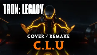 C.L.U. - COVER / REMAKE | Daft Punk | Tron: Legacy