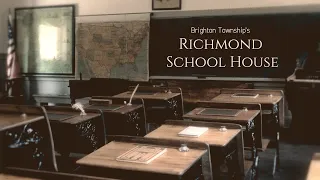 Richmond School House - A Story of Restoration