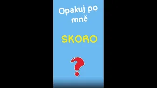 Slovo Skoro | Учим чешские слова | Полезные выражения