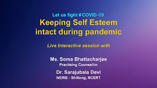 Live Interaction Sahyog :Keeping Self Esteem intact during pandemic