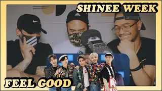 NON-KPOP FANS REACT TO SHINEE FEEL GOOD | SHINEE WEEK