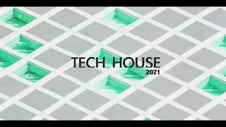 🔴TECH HOUSE MIX 2021