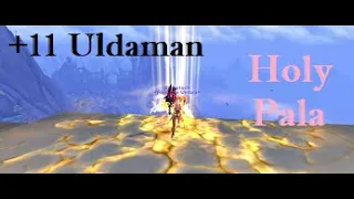 Holy Paladin | +11 Uldaman | Mythic+ Dungeon Wow 10.1 | #1 Lets Play