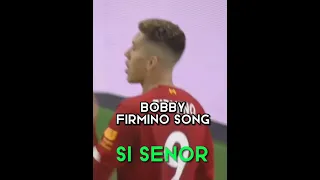 Firmino Song🎵Si Senor