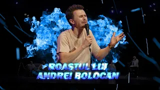 Roastul lui Andrei Bolocan