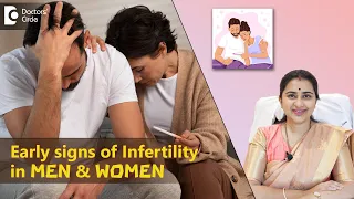 Early Infertility Signs in Men & Women | Infertility Awareness Week-Dr.Sneha Shetty| Doctors' Circle