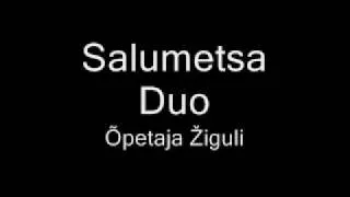 Salumetsa Duo - Õpetaja Žiguli