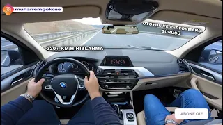 BMW G01 X3 |  2.0d XDRIVE | OTOYOL VE PERFORMANS SÜRÜŞÜ | 220+KM/H | HIZLI VE EKONOMİK SUV