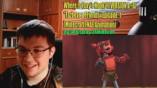 Where Is Foxy's Hook?! [VERSION A+B] "Fazbear & Friends" Episode: 1 (Minecraft FNAF) [REACTION]#363