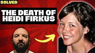 Unbelievable Betrayal: Husband Murdered Wife and Blamed Intruder- The Heidi Firkus Story