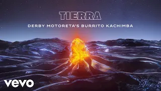 Derby Motoreta’s Burrito Kachimba - Tierra (Visualizer)