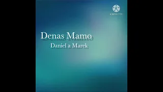 Daniel a Marek - Denas Mamo (Cower)