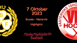 BRYNÄS VS VÄSTERVIK | 7 OKTOBER 2023 | HIGHLIGHTS | HOCKEYALLSVENSKAN |