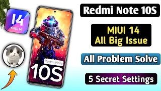 Redmi Note 10S MIUI 14 All Big Issue Solve!! Redmi Note 10S All Bug's Fixed!! Redmi Note 10S MIUI 14