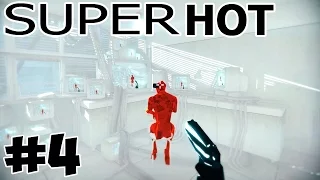 SuperHot - Прохождение #4 - Финал?