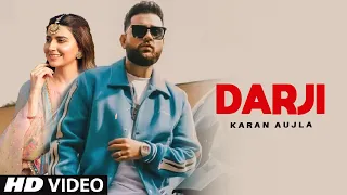 Darji Karan Aujla (4K Video) Karan Aujla New Song | Jidan Di Mili Jatt Nu | New Punjabi Song 2023