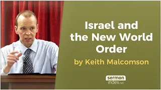 Israel and the New World Order by Keith Malcomson