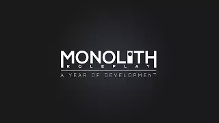 A year of Monolith Development