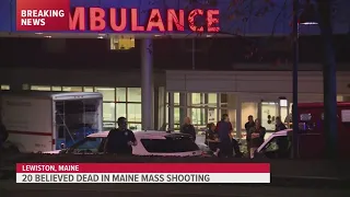 At least 20 believed dead in Maine mass shooting