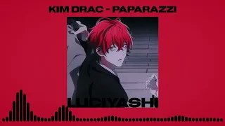 Kim Dracula - Paparazzi (sped up)