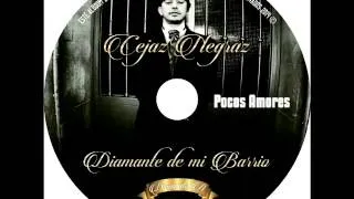 Cejaz Negraz - Pocos Amores [ Diamante De Mi Barrio ] ( Crack Family )