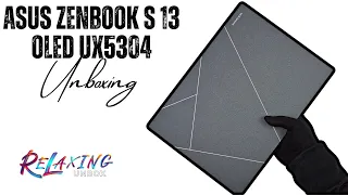 ASUS Zenbook S 13 OLED UX5304 Unboxing | Core i7 1355U/16GB/512GB