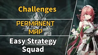 CC#9 Permanent Map | Challenges | Easy Strategy Squad 【Arknights】