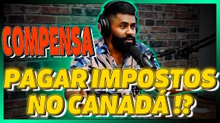 COMO É OS  IMPOSTOS EM TORONTO NO CANADÁ !?